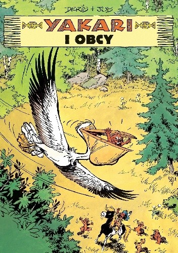 Yakari i obcy, tom 7 - Derib