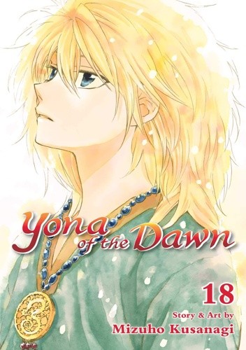 Yona of the Dawn volume 18 - Mizuho Kusanagi