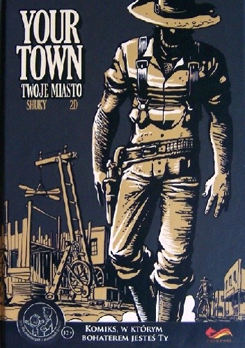 Your Town. Twoje miasto - praca zbiorowa