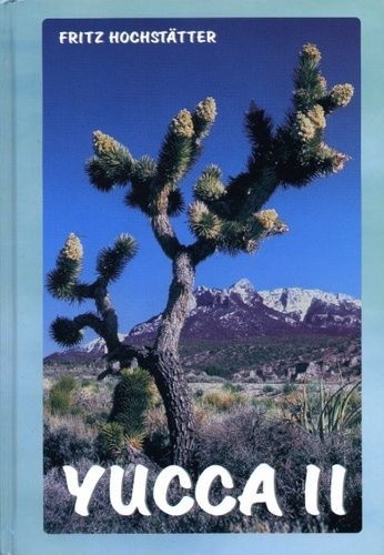 Yucca II - Fritz Hochstatter