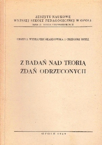 Z badań nad teorią zdań odrzuconych - Urszula Wybraniec-Skardowska