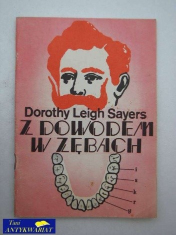 Z dowodem w zębach - Dorothy Leigh Sayers