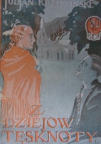 Z dziejów tęsknoty - Julian Krzewiński