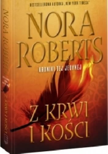 Z krwi i kości - Nora Roberts