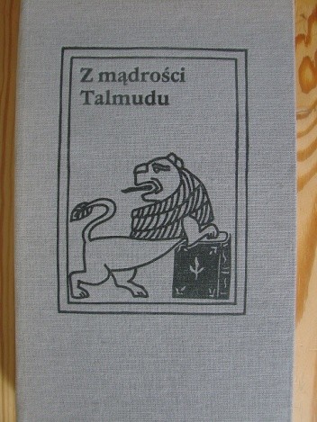 Z mądrości Talmudu - Anna Kamieńska
