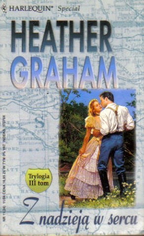 Z nadzieją w sercu - Heather Graham