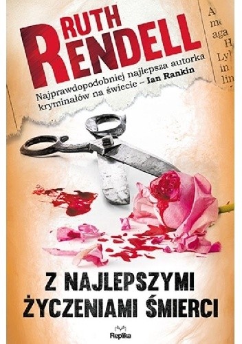 Z najlepszymi życzeniami śmierci - Ruth Rendell
