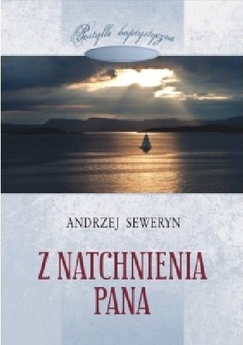 Z Natchnienia Pana - Andrzej Seweryn