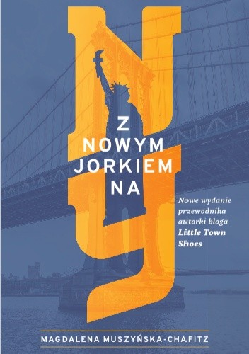 Z Nowym Jorkiem na NY (drugie wydanie) - Magdalena Muszyńska-Chafitz