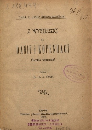 Z wycieczki do Danii i Kopenhagi. Garstka wspomnień - K. J Nitman