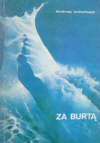 Za burtą - Andrzej Urbańczyk