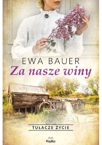 Za nasze winy - Ewa Bauer