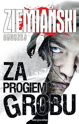 Za progiem grobu - Andrzej Ziemiański