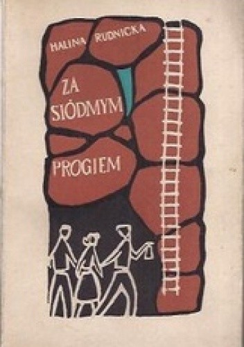Za siódmym progiem - Halina Rudnicka