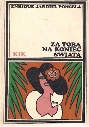 Za tobą na koniec świata - Enrique Jardiel Poncela