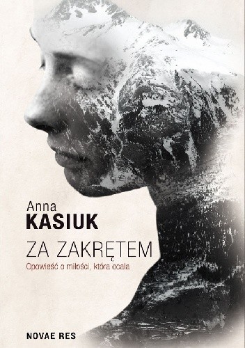 Za zakrętem - Anna Kasiuk
