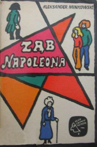 Ząb Napoleona - Aleksander Minkowski