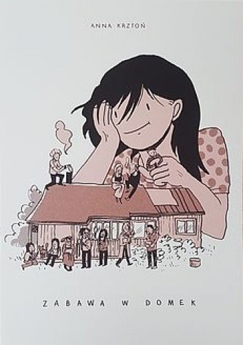 Zabawa w domek - Anna Krztoń