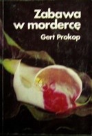Zabawa w mordercę - Gert Prokop