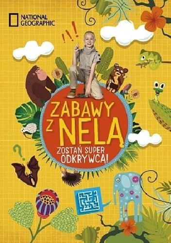 Zabawy z Nelą. Zostań super odkrywcą - Nela