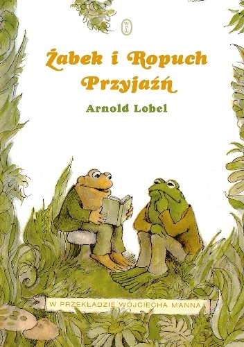 Żabek i Ropuch. Przyjaźń - Arnold Lobel