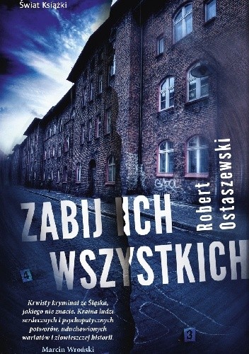 Zabij ich wszystkich - Robert Ostaszewski