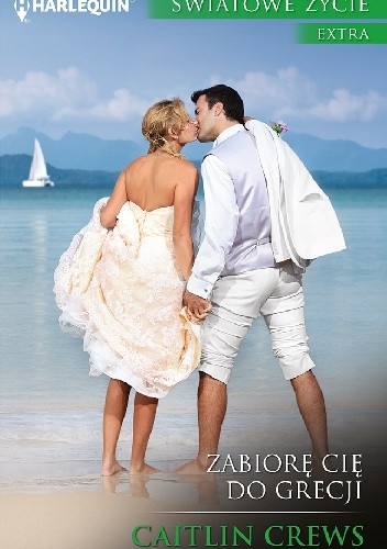 Zabiorę cię do Grecji - Caitlin Crews