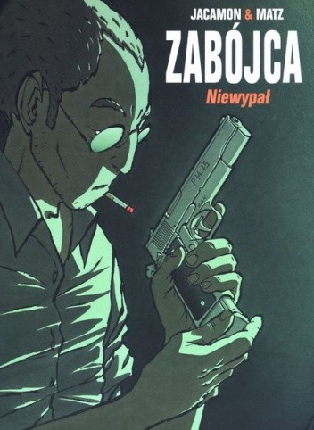 Zabójca #1: Niewypał - Alexis Nolent
