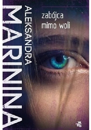 Zabójca mimo woli - Aleksandra Marinina