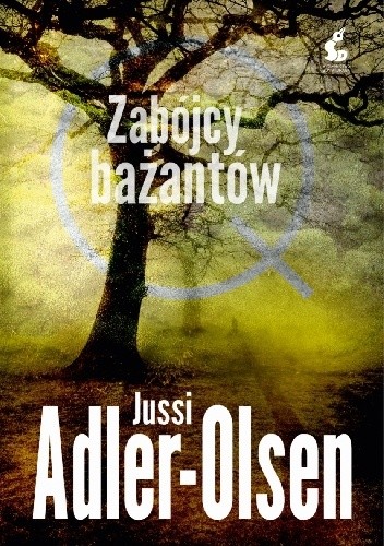 Zabójcy bażantów - Jussi Adler-Olsen