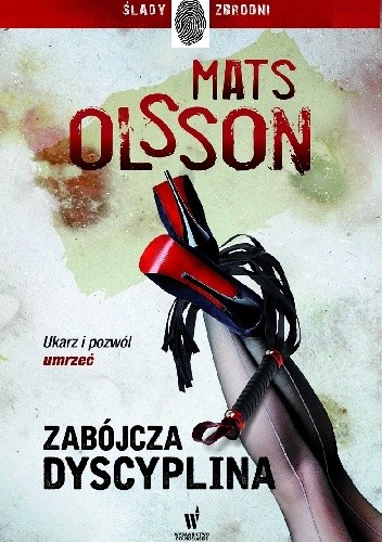 Zabójcza dyscyplina - Mats Olsson