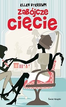 Zabójcze cięcie - Ellen Byerrum