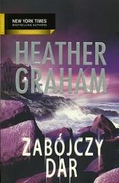 Zabójczy dar - Heather Graham