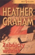 Zabójczy wdzięk - Heather Graham
