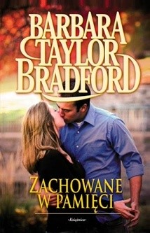 Zachowane w pamięci - Barbara Taylor Bradford