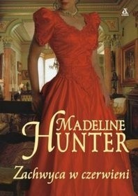 Zachwyca w czerwieni - Madeline Hunter