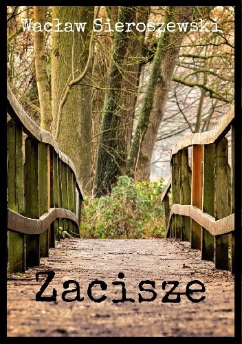 Zacisze - Wacław Sieroszewski
