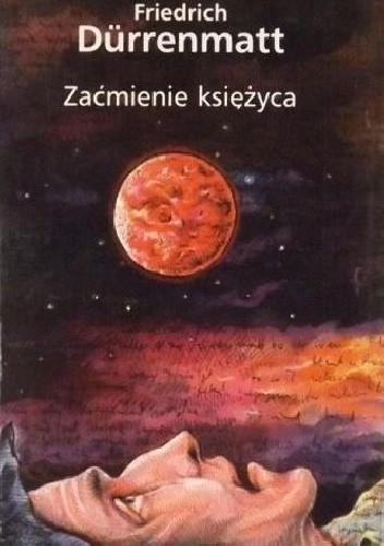 Zaćmienie księżyca - Friedrich Dürrenmatt
