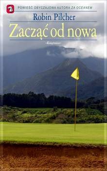Zacząć od nowa - Robin Pilcher