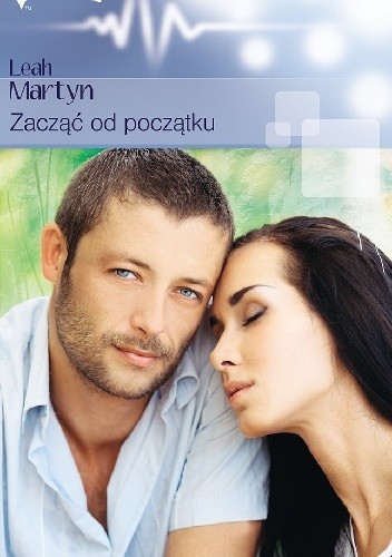 Zacząć od początku - Leah Martyn