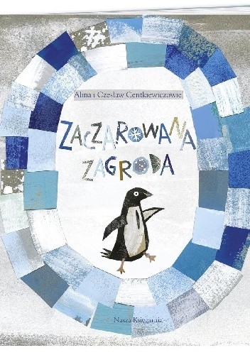 Zaczarowana zagroda - Czesław Centkiewicz