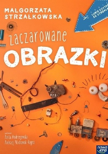 Zaczarowane obrazki - Małgorzata Strzałkowska