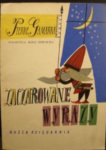 Zaczarowane wyrazy - Pierre Gamarra