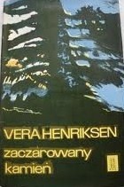 Zaczarowany kamień - Vera Henriksen