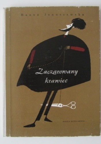 Zaczarowany krawiec - Hanna Januszewska