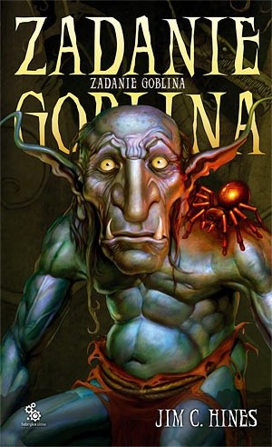 Zadanie goblina - Jim C. Hines