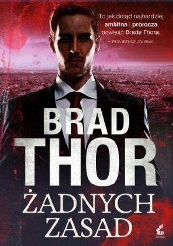 Żadnych zasad - Brad Thor