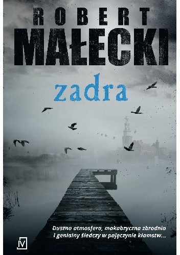 Zadra - Robert Małecki