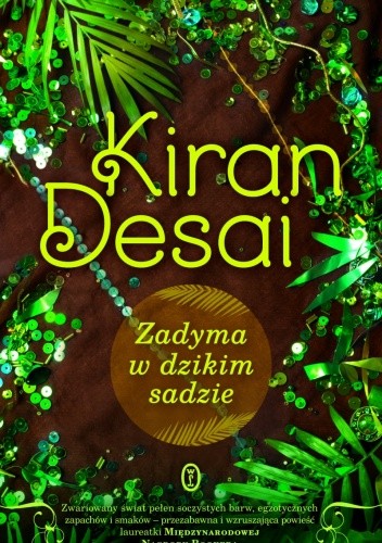 Zadyma w dzikim sadzie - Kiran Desai