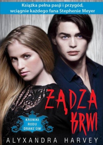 Żądza krwi - Alyxandra Harvey